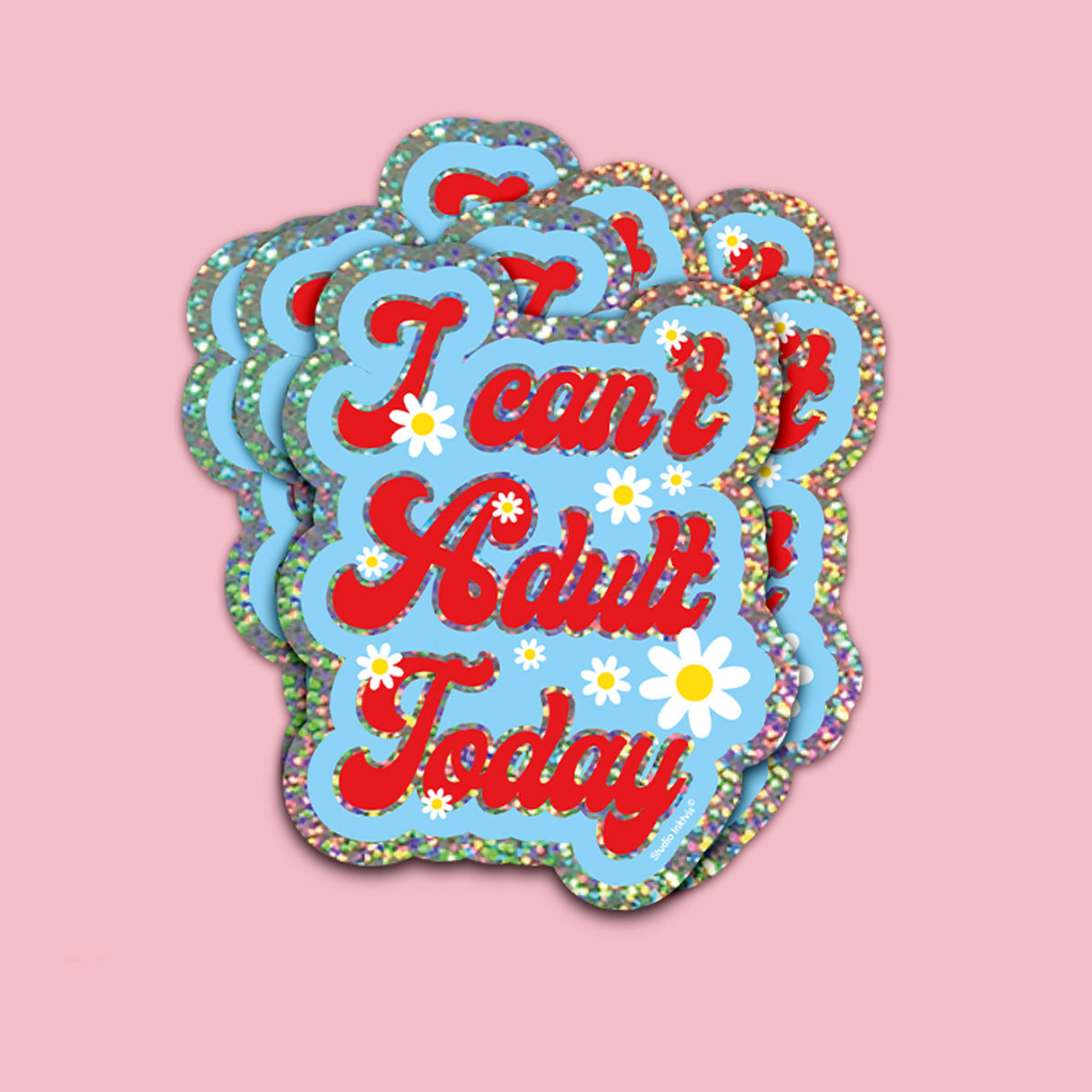 Glitter sticker I can't adult today-Stickers-Txt-Studio Inktvis