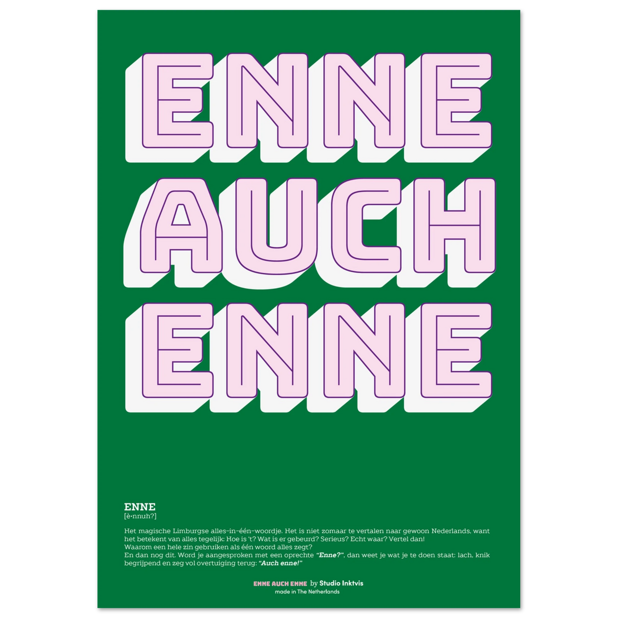 Enne Auch enne Groen - levendige hoge qualiteit print op extra zwaar, mat papier-Posters-Studio Inktvis-A2 (42 x 59.4 cm)-Studio Inktvis