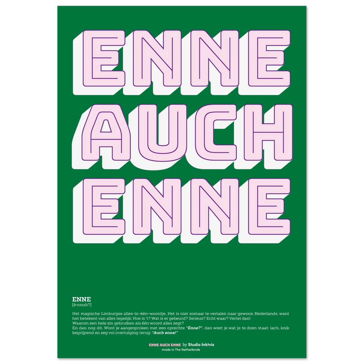 Enne Auch enne Groen - levendige hoge qualiteit print op extra zwaar, mat papier-Posters-Studio Inktvis-A3 (29.7 x 42 cm)-Studio Inktvis