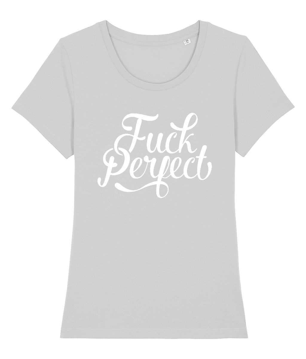 Fuck Perfect 100% biologisch dames t-shirt-Ronde hals-Studio Inktvis-Heather Grey-X-Small-Studio Inktvis