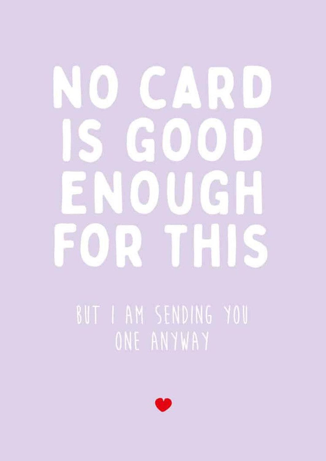 No card is good enough-Ansichtkaarten-Studio Inktvis-Studio Inktvis