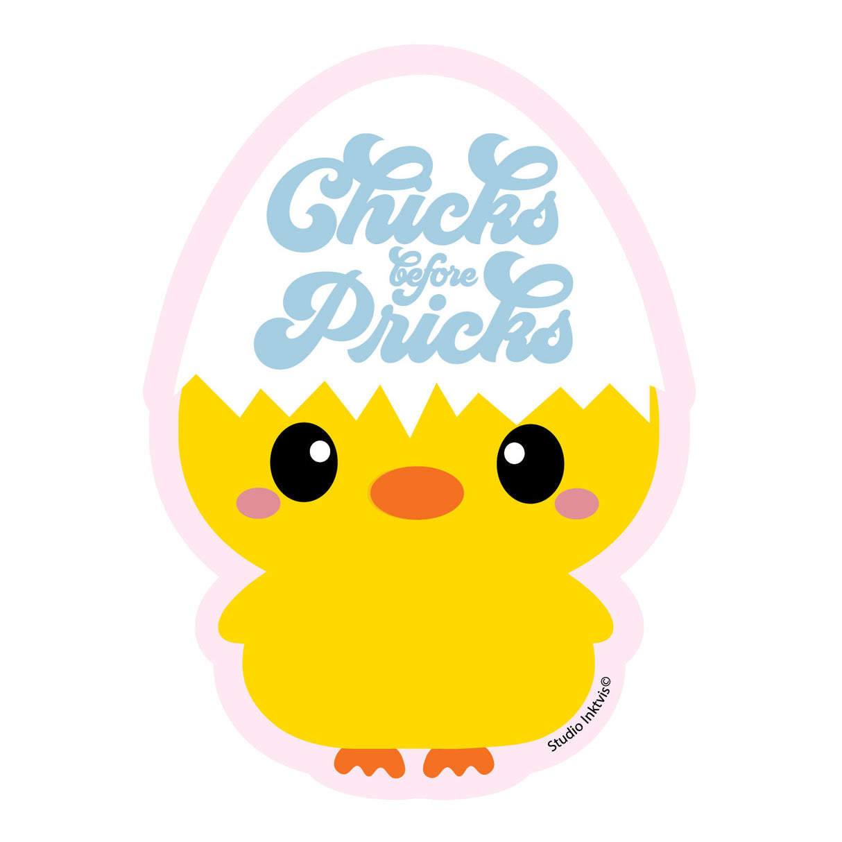 Sticker Chicks before Pricks-Stickers-Studio Inktvis-Studio Inktvis
