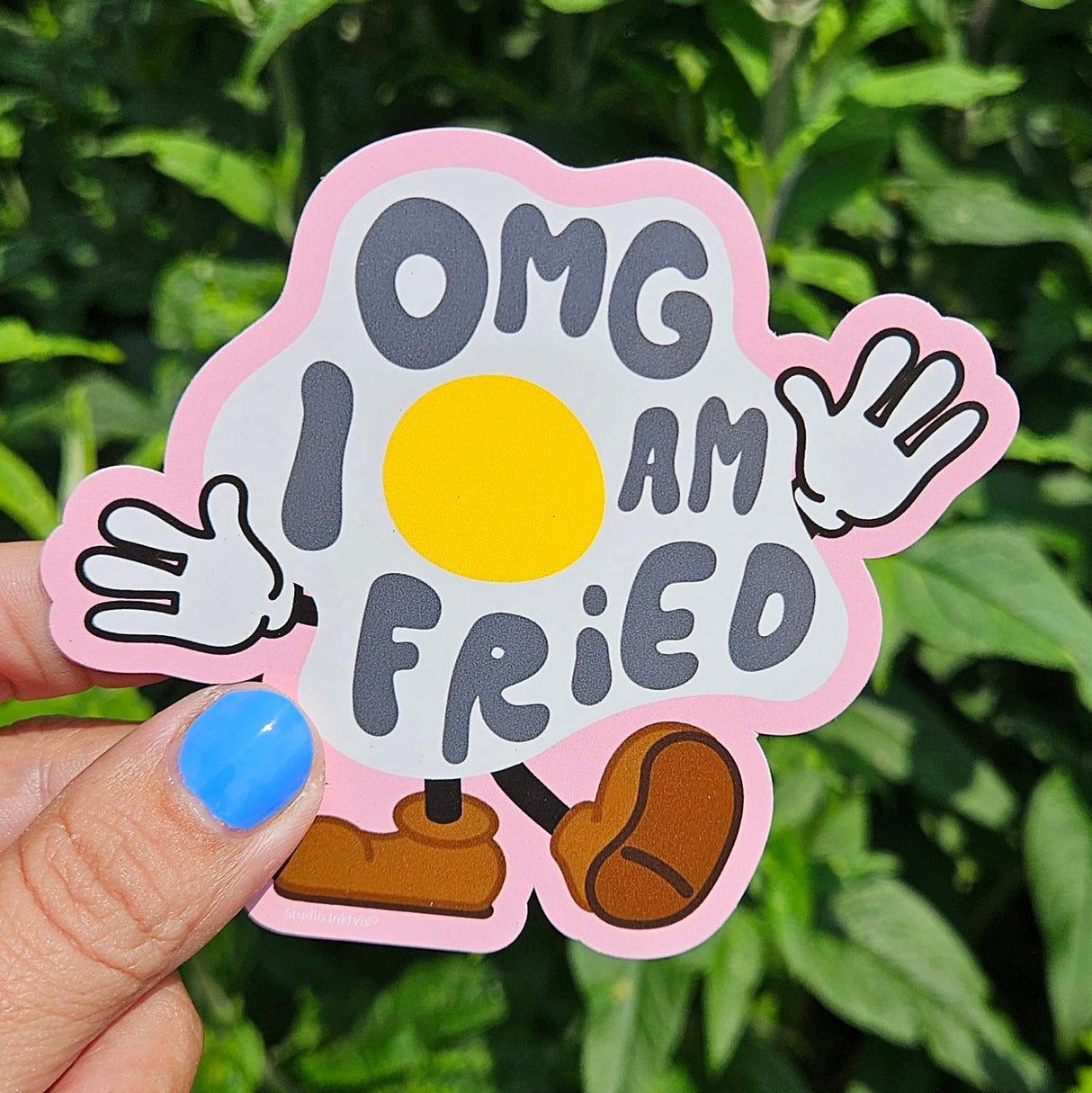 Sticker I am Fried-Stickers-Txt-Studio Inktvis