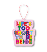 Life"s too short to be beige Geurhanger – Honey peach