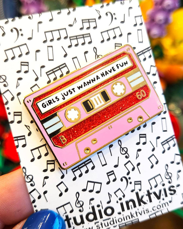 Pin Cassettebandje Girls just wanna have fun-Pins-Txt-Studio Inktvis