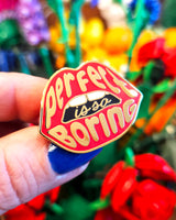 Pin Lips Perfection is so boring Rood-Pins-Txt-Studio Inktvis