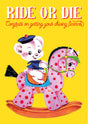 Ride or Die grappige geslaagd kaart rijbewijs-Ansichtkaarten-Vin-Studio Inktvis