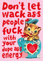Self-Love "Don't let wack ass people..." quote kaart met vintage poes-Ansichtkaarten-Vin-Studio Inktvis