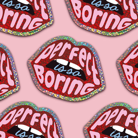 Glitter sticker Rode lippen Perfecti is so boring-Stickers-Txt-Studio Inktvis