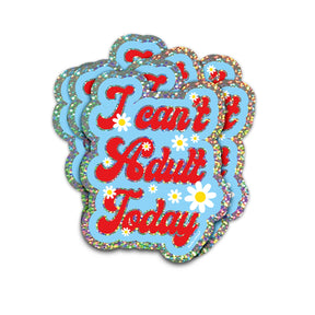 Glitter sticker I can't adult today-Stickers-Txt-Studio Inktvis