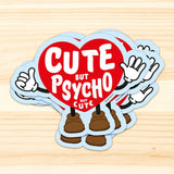 Sticker Cute but psycho but cute Hart-Stickers-Studio Inktvis-Studio Inktvis