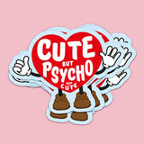 Sticker Cute but psycho but cute Hart-Stickers-Studio Inktvis-Studio Inktvis