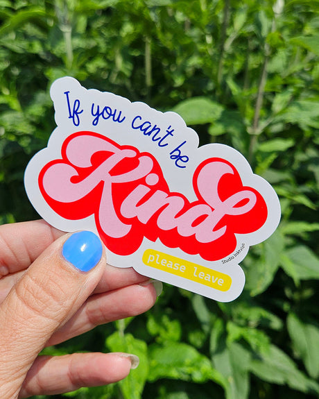 Sticker If you can't be Kind please leave-Stickers-Txt-Studio Inktvis
