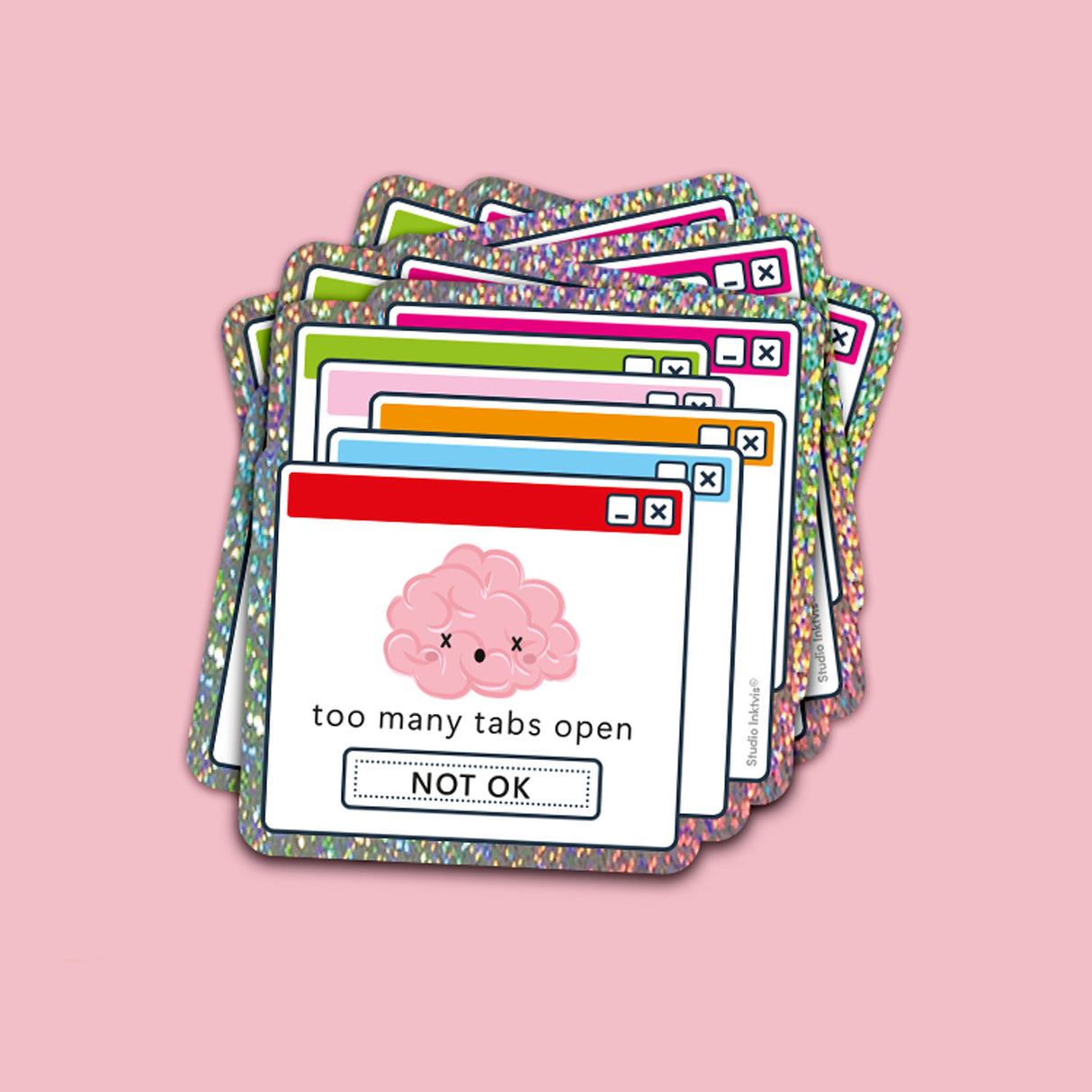 Glitter sticker Too many tabs open
